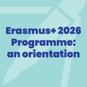 Erasmus+ 2026 Programme: an orientation – Erasmus+ programme guide, Erasmus+ projects database